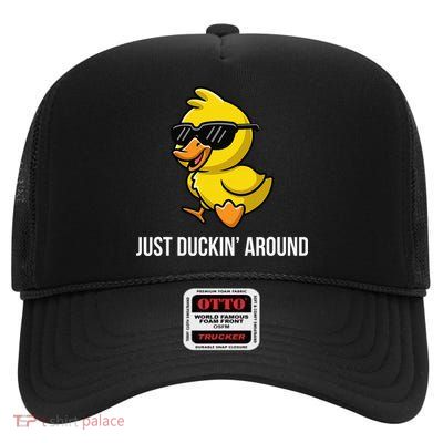 Just Duckin Around Funny Duck Gag Humor Cute Duckling High Crown Mesh Back Trucker Hat