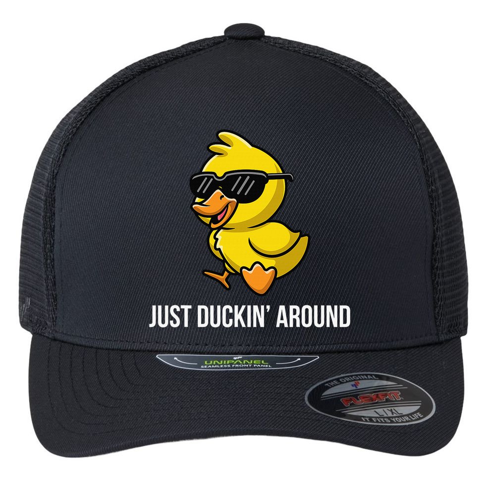 Just Duckin Around Funny Duck Gag Humor Cute Duckling Flexfit Unipanel Trucker Cap