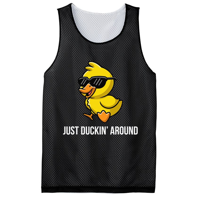 Just Duckin Around Funny Duck Gag Humor Cute Duckling Mesh Reversible Basketball Jersey Tank
