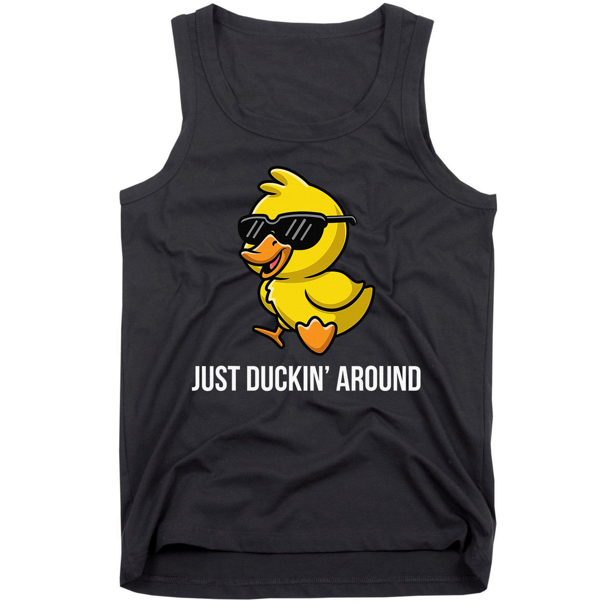 Just Duckin Around Funny Duck Gag Humor Cute Duckling Tank Top
