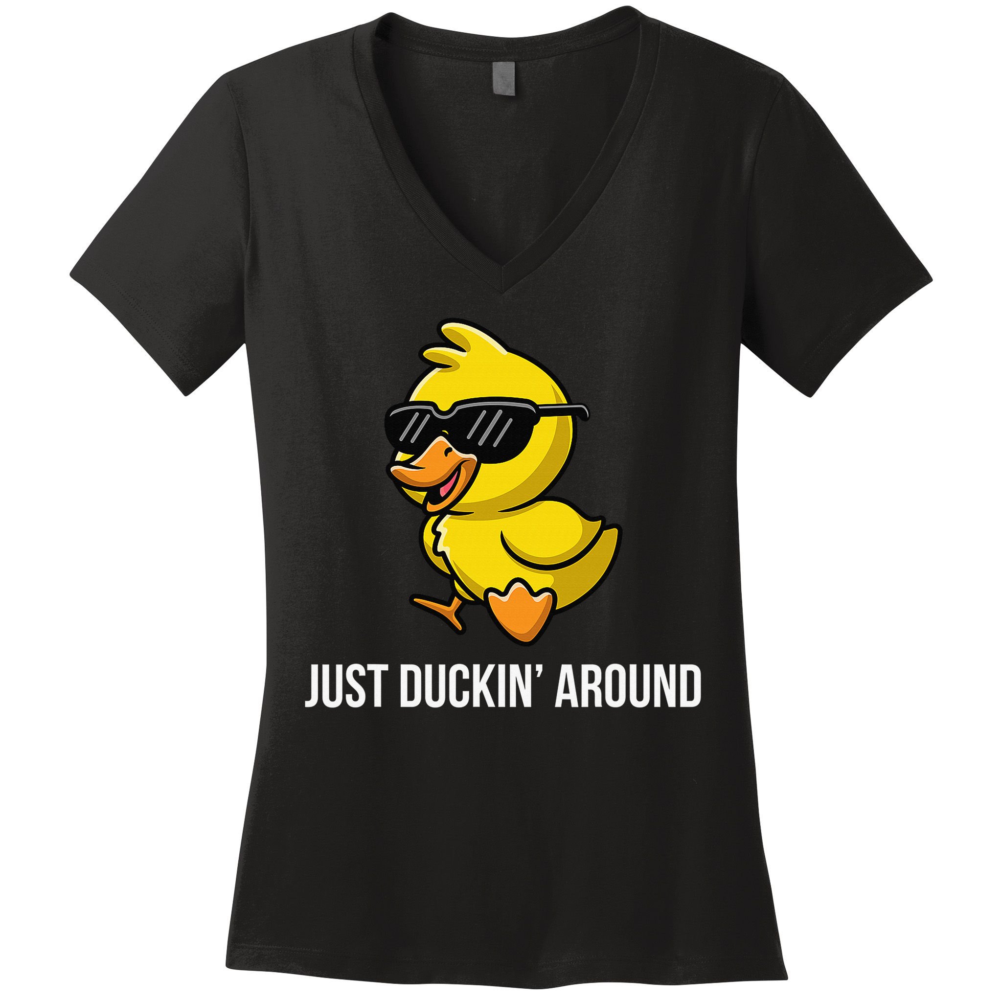 Just Duckin Around Funny Duck Gag Humor Cute Duckling Women's V-Neck T-Shirt