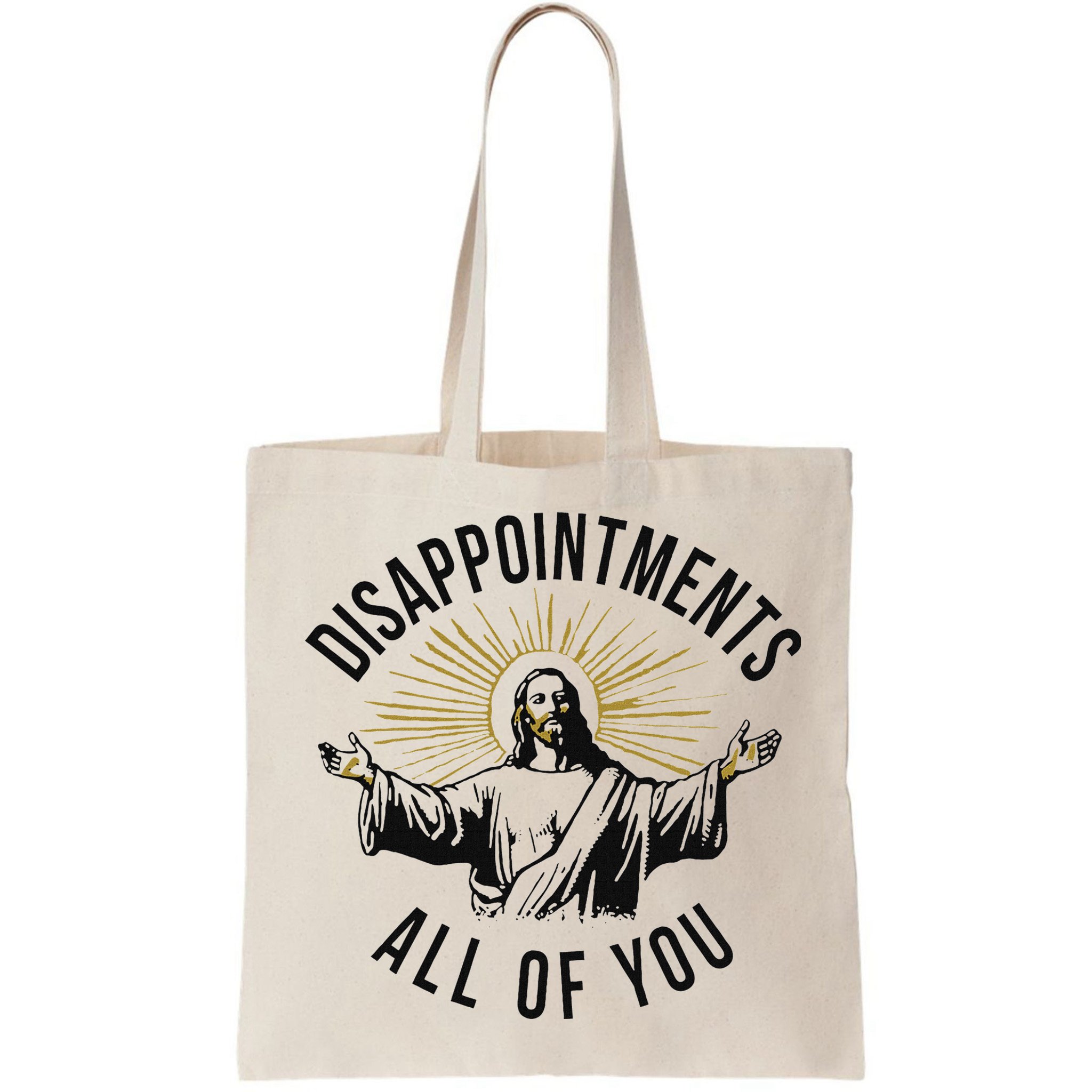 Jesus Disappointments All Of You  Bag