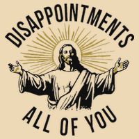 Jesus Disappointments All Of You  Bag