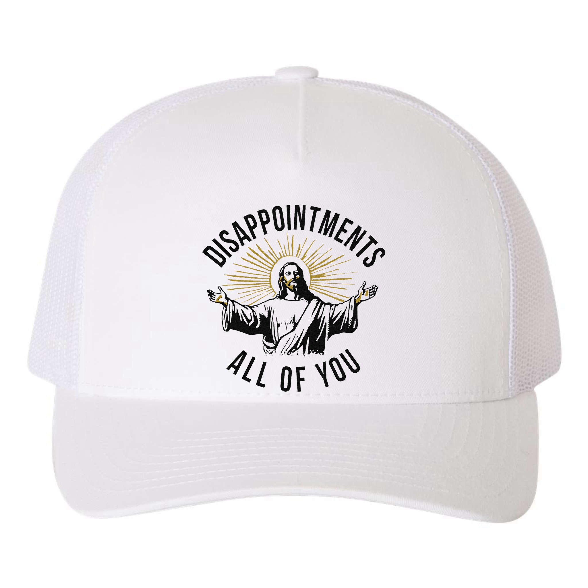 Jesus Disappointments All Of You  Yupoong Adult 5-Panel Trucker Hat