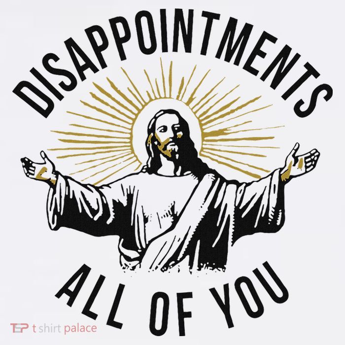 Jesus Disappointments All Of You  Mug