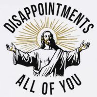 Jesus Disappointments All Of You  Cropped Pullover Crew