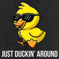 Just Duckin Around Funny Duck Gag Humor Cute Duckling  Cool Comfort Performance Bucket Hat