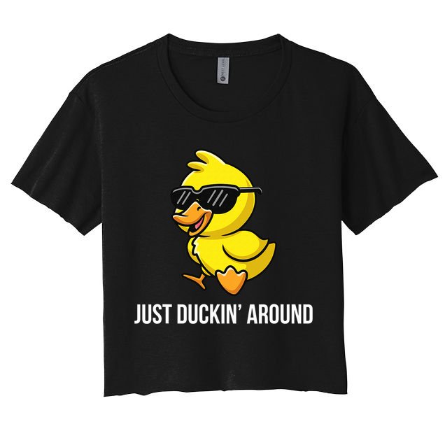 Just Duckin Around Funny Duck Gag Humor Cute Duckling  Women's Crop Top Tee