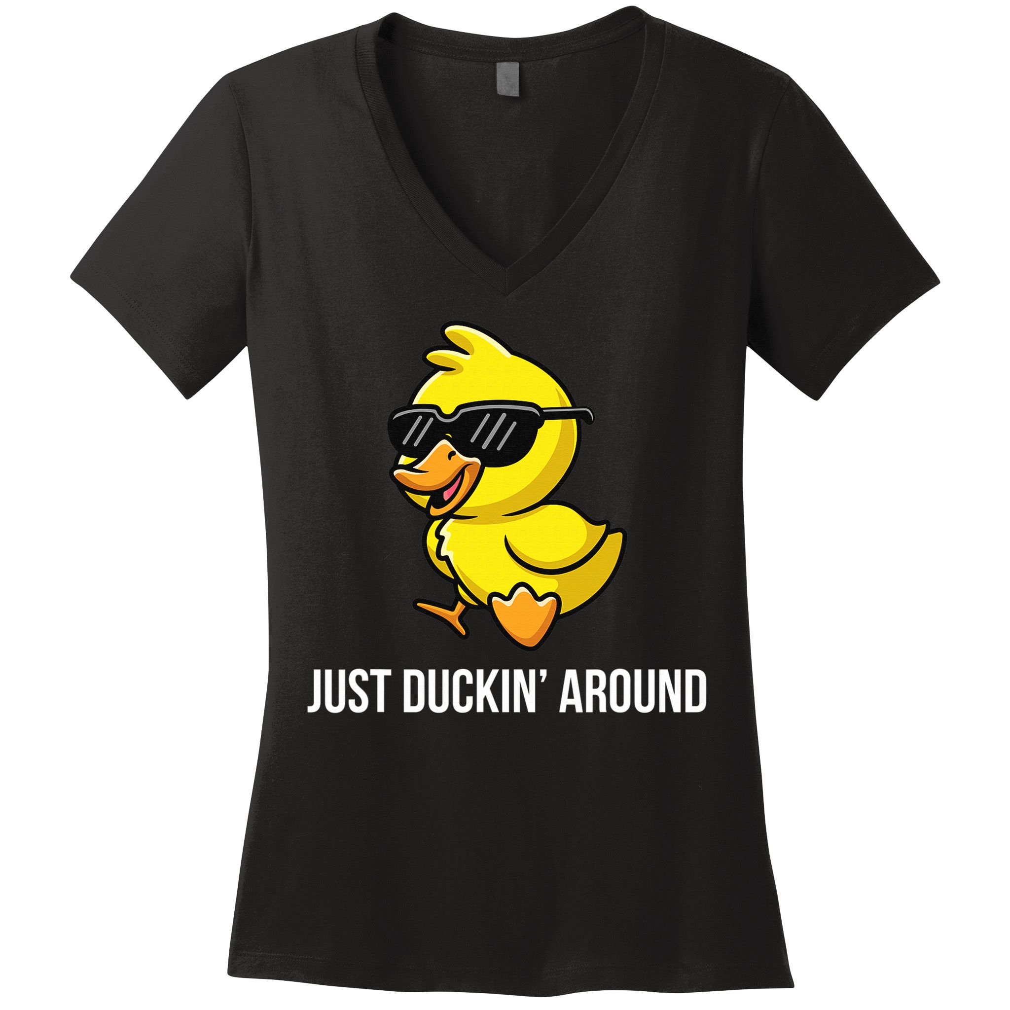 Just Duckin Around Funny Duck Gag Humor Cute Duckling  Women's V-Neck T-Shirt