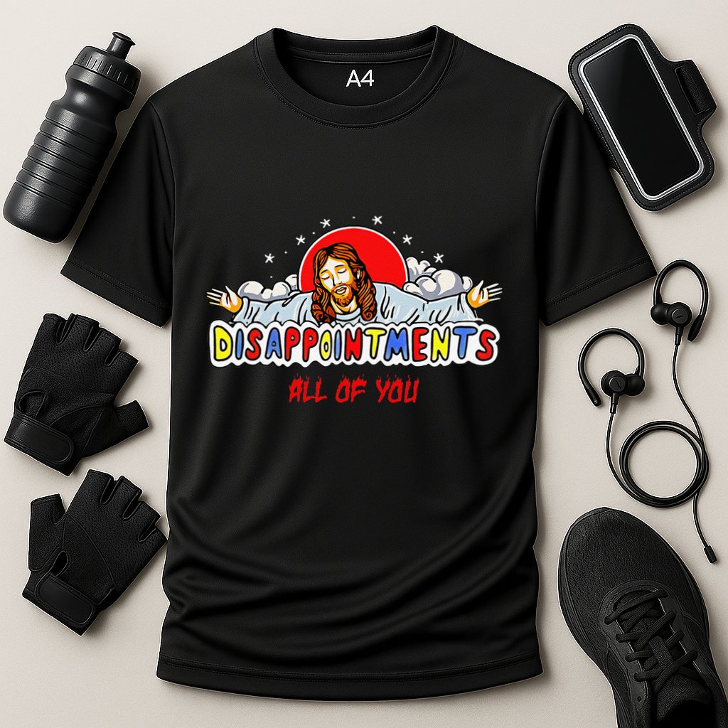 Jesus Disappointments All Of You Performance Shirt
