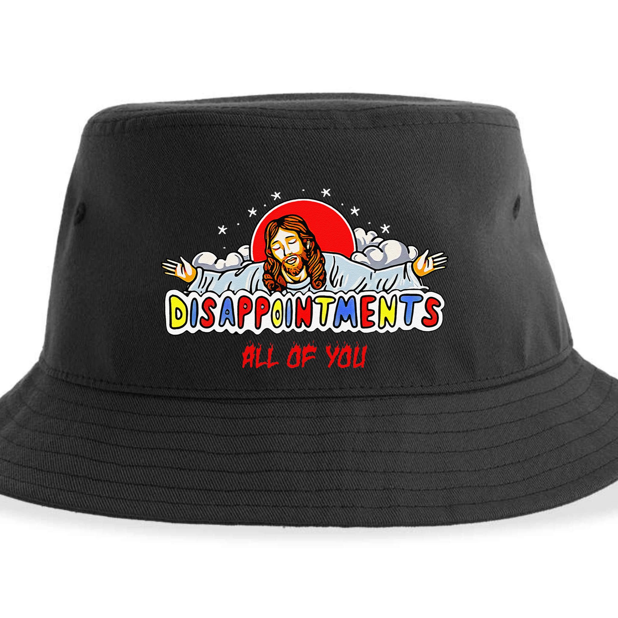 Jesus Disappointments All Of You Sustainable Bucket Hat