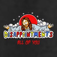 Jesus Disappointments All Of You Golf Towel