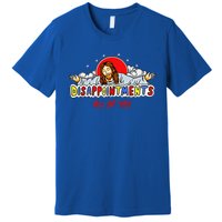 Jesus Disappointments All Of You Premium T-Shirt