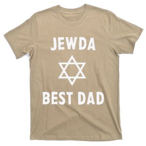 Jew Da Best Dad Ever Funny Jewish Gift Fathers Day Birthday T-Shirt