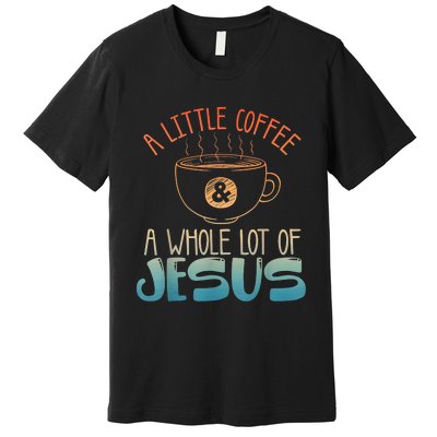 Jesus Design Christian Coffee Lover Premium T-Shirt