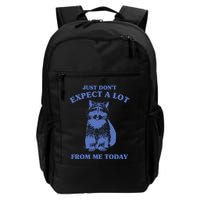 Just Dont Expect A Lot From Me Today Raccoon Funny Backpack