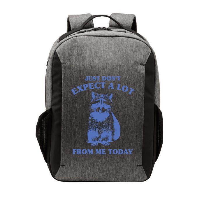Just Dont Expect A Lot From Me Today Raccoon Funny Vector Backpack