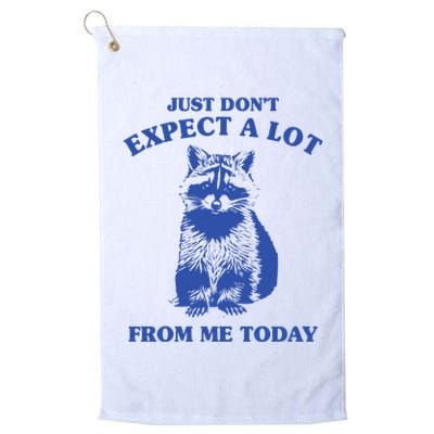 Just Dont Expect A Lot From Me Today Raccoon Funny Golf Towel