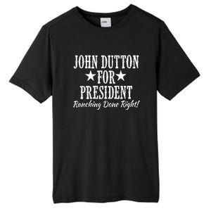 John Dutton For President Tall Fusion ChromaSoft Performance T-Shirt