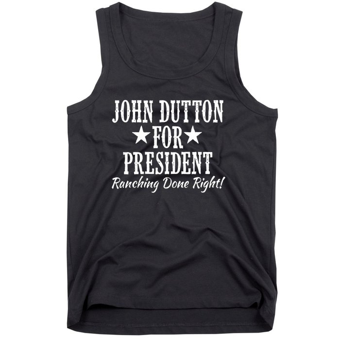 John Dutton For President Tank Top