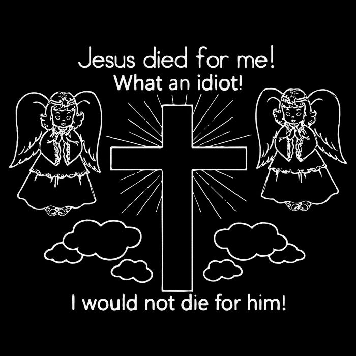Jesus Died For Me What An Idiot I Would Not Die For Him Impact Tech Backpack