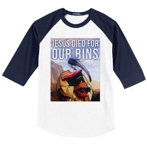 Jesus Died For Our Bins Baseball Sleeve Shirt