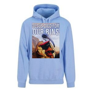 Jesus Died For Our Bins Unisex Surf Hoodie