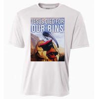 Jesus Died For Our Bins Cooling Performance Crew T-Shirt