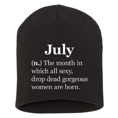 July Definition Funny Gift For Women Born In July Short Acrylic Beanie