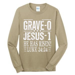 Jesus Defeated Grave On Easter Sunday He Is Risen Luke 24 24 Tall Long Sleeve T-Shirt