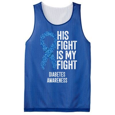 Juvenile Diabetes His Fight Is My Fight Diabetes Awareness Gift Mesh Reversible Basketball Jersey Tank