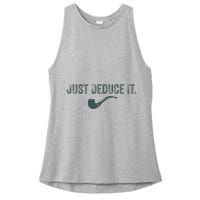 Just Deduce It Funny S.H.E.R.L.O.C.K H.O.L.M.E.S Detective Ladies PosiCharge Tri-Blend Wicking Tank