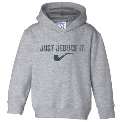 Just Deduce It Funny S.H.E.R.L.O.C.K H.O.L.M.E.S Detective Toddler Hoodie