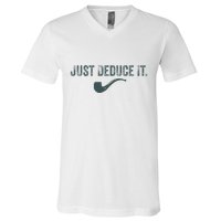 Just Deduce It Funny S.H.E.R.L.O.C.K H.O.L.M.E.S Detective V-Neck T-Shirt