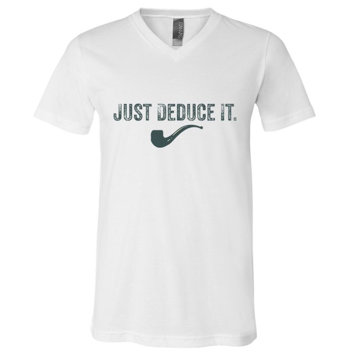 Just Deduce It Funny S.H.E.R.L.O.C.K H.O.L.M.E.S Detective V-Neck T-Shirt