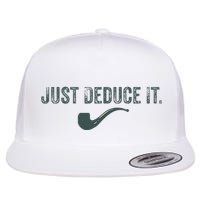 Just Deduce It Funny S.H.E.R.L.O.C.K H.O.L.M.E.S Detective Flat Bill Trucker Hat