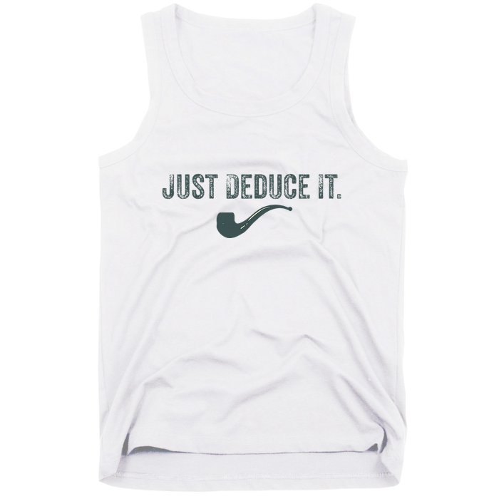 Just Deduce It Funny S.H.E.R.L.O.C.K H.O.L.M.E.S Detective Tank Top