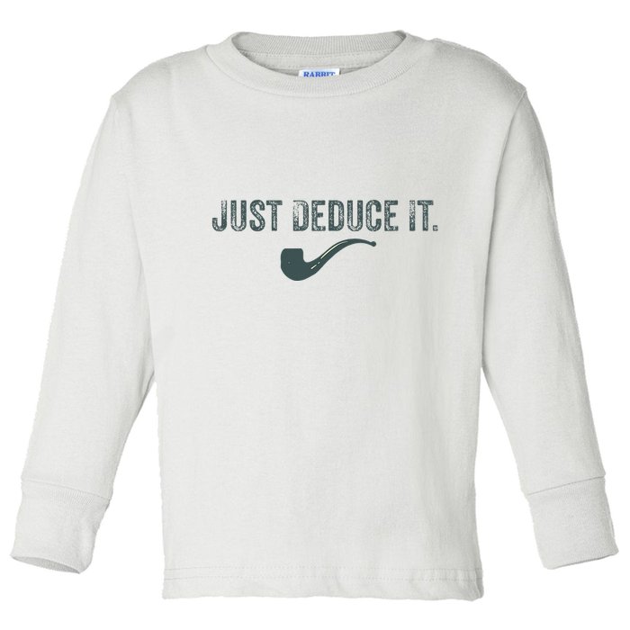Just Deduce It Funny S.H.E.R.L.O.C.K H.O.L.M.E.S Detective Toddler Long Sleeve Shirt