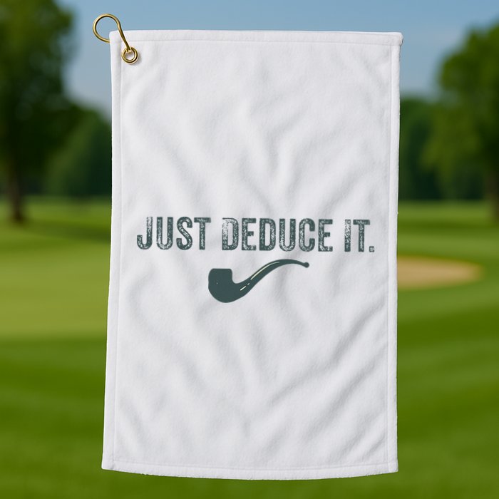 Just Deduce It Funny S.H.E.R.L.O.C.K H.O.L.M.E.S Detective Golf Towel
