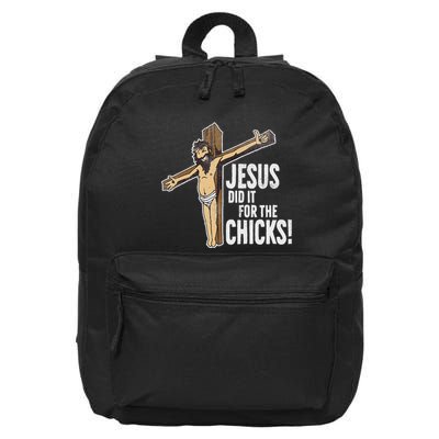 Jesus Did It For The Chicks Christian Cross 16 in Basic Backpack