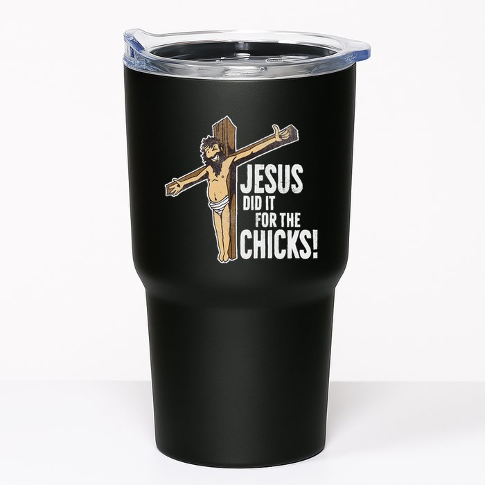 Jesus Did It For The Chicks Christian Cross Tumbler