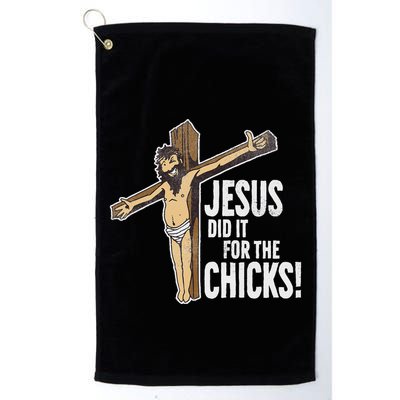 Jesus Did It For The Chicks Christian Cross Golf Towel