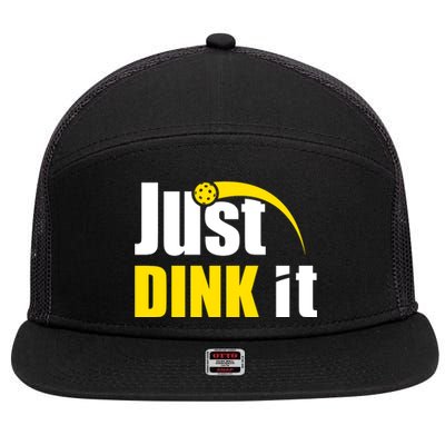 Just Dink It Funny Pickleball Play Pickle Ball 7 Panel Mesh Trucker Snapback Hat