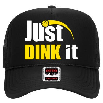 Just Dink It Funny Pickleball Play Pickle Ball High Crown Mesh Back Trucker Hat