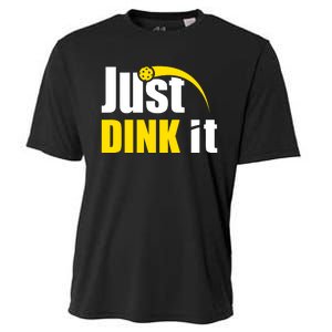 Just Dink It Funny Pickleball Play Pickle Ball Cooling Performance Crew T-Shirt