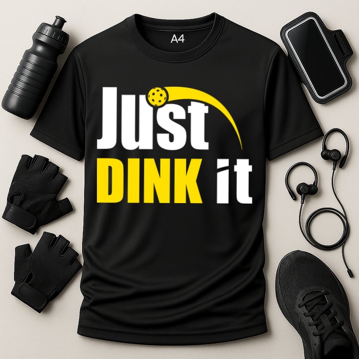 Just Dink It Funny Pickleball Play Pickle Ball Performance Shirt