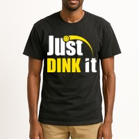 Just Dink It Funny Pickleball Play Pickle Ball Tall T-Shirt