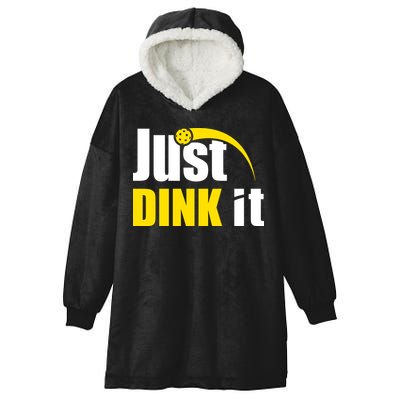 Just Dink It Funny Pickleball Play Pickle Ball Hooded Wearable Blanket