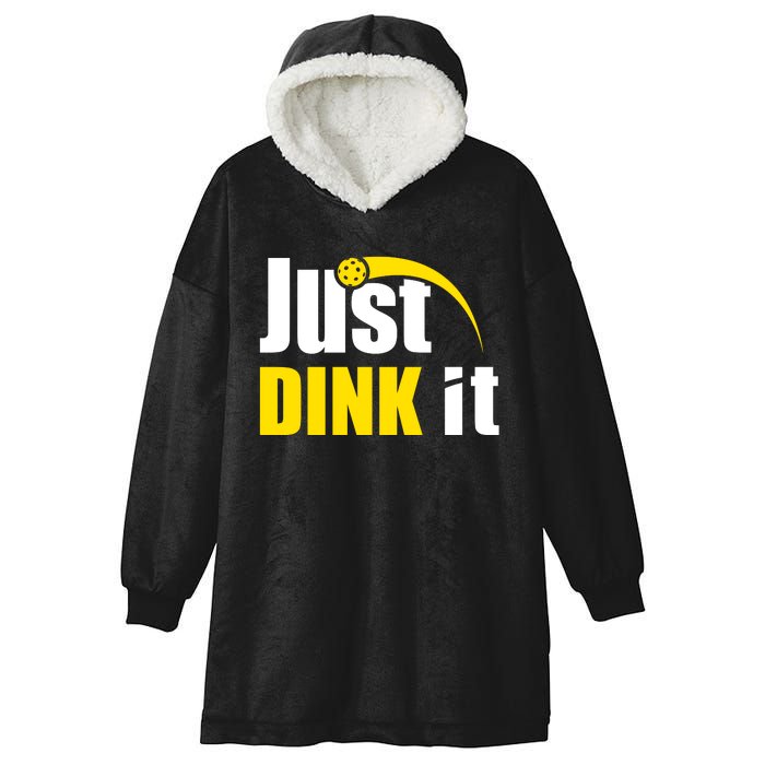 Just Dink It Funny Pickleball Play Pickle Ball Hooded Wearable Blanket