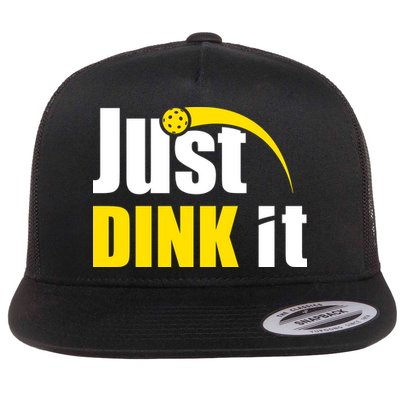 Just Dink It Funny Pickleball Play Pickle Ball Flatbill Hat